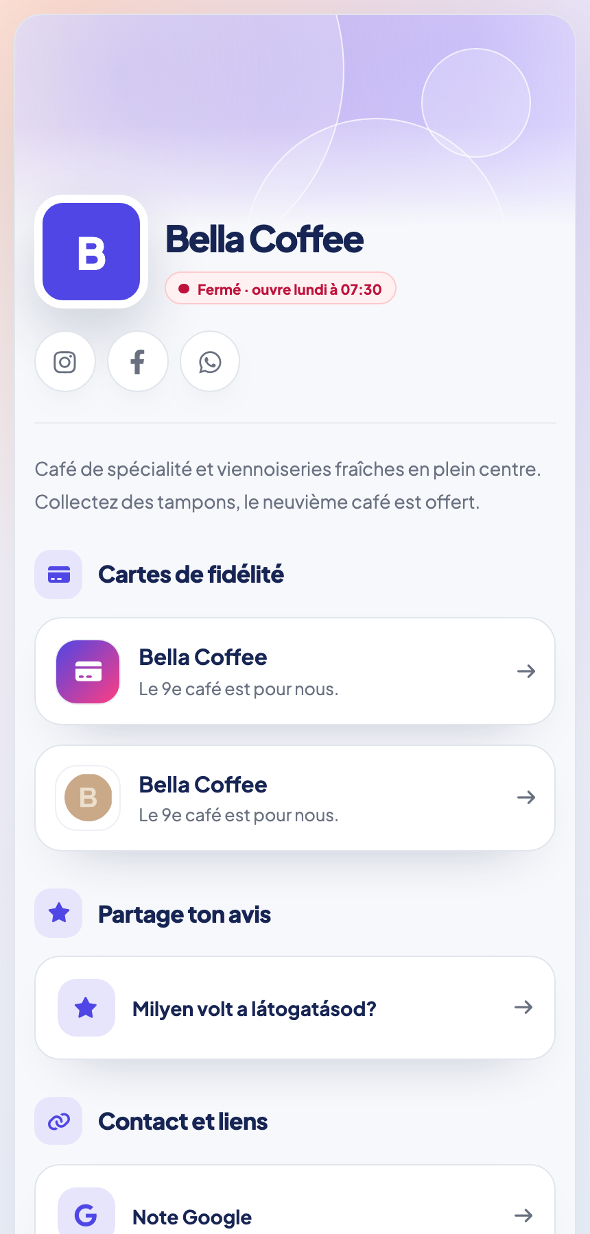 Plusieurs établissements commerciaux avec des horaires d’ouverture distincts